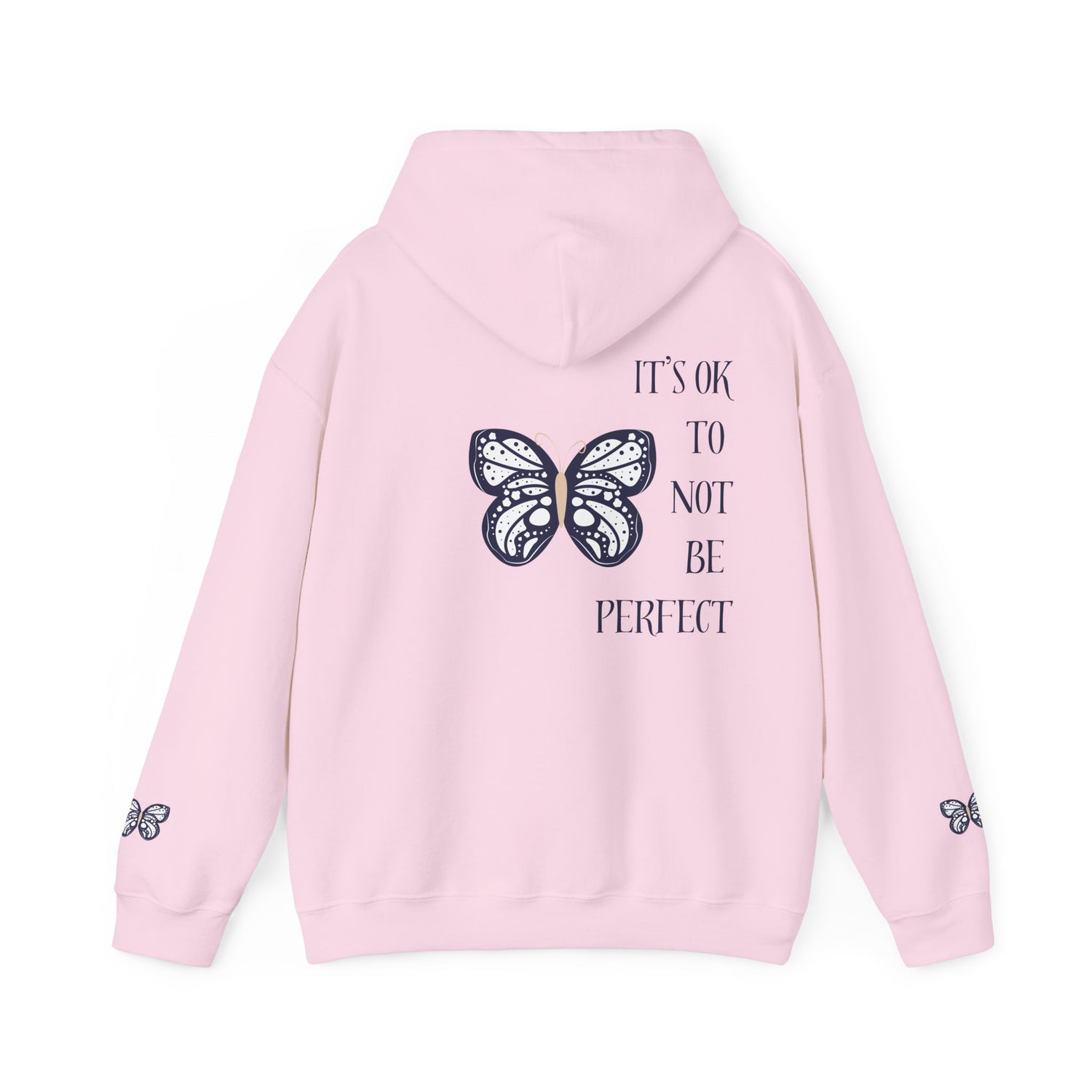 It’s ok to not be perfect - Hooded Sweatshirt