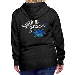 Saved by grace - Women’s Premium Hoodie - charcoal grey