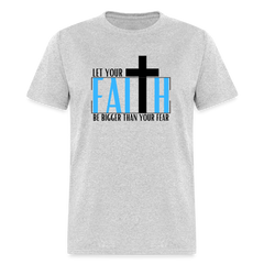 Faith > Fear - Unisex Classic T-Shirt - heather gray