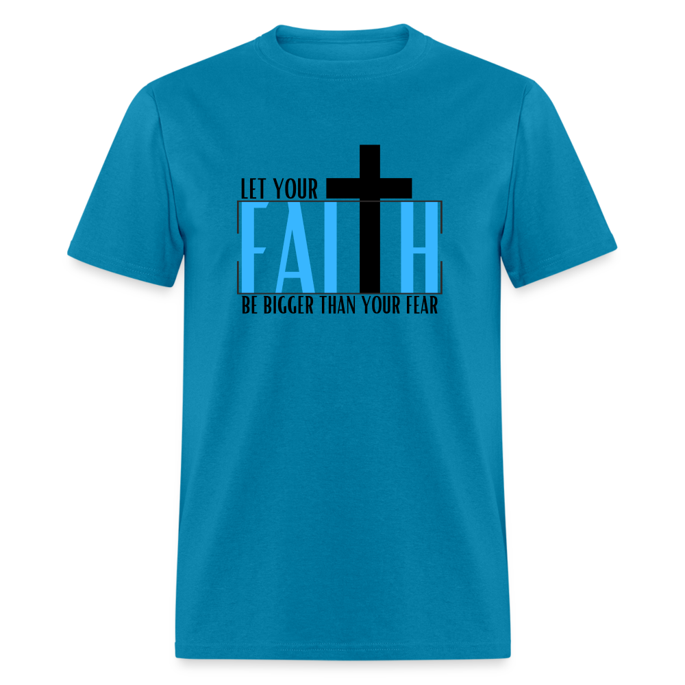 Faith > Fear - Unisex Classic T-Shirt - turquoise