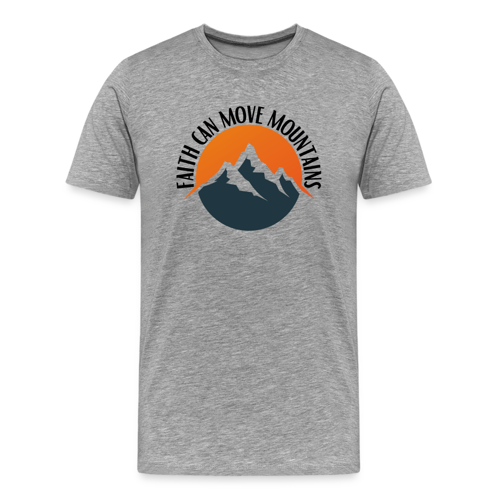 Faith can move mountains - Men's Premium T-Shirt - heather gray