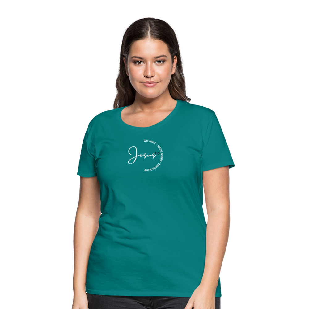 Jesus Way Maker - Women’s Premium T-Shirt - teal