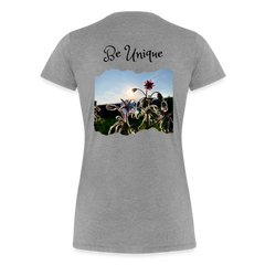 Be Unique - Women’s Premium T-Shirt - heather gray