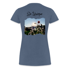 Be Unique - Women’s Premium T-Shirt - heather blue