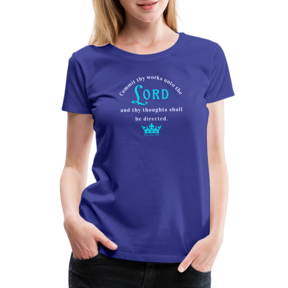 Commit thy works - Women’s Premium T-Shirt - royal blue