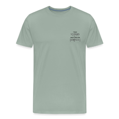 Calm the tempest - Men's Premium T-Shirt - steel green